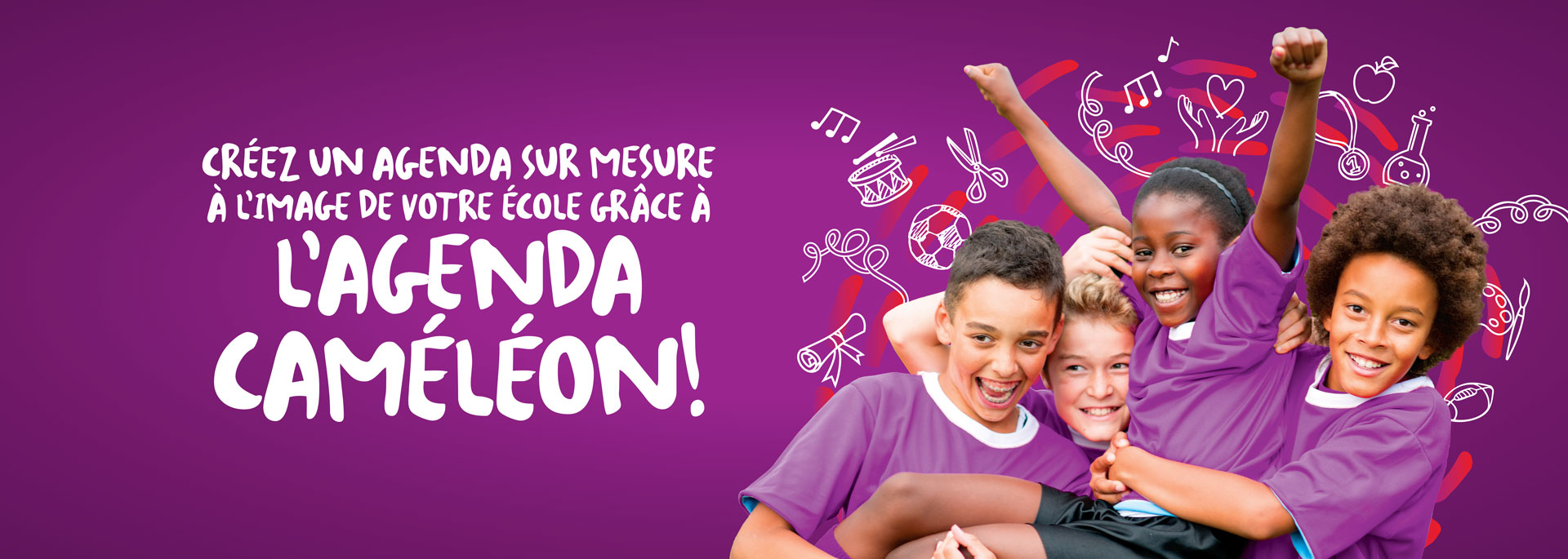 Créez un agenda sur mesure à l’image de votre école!