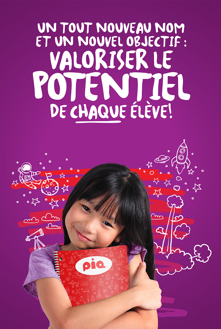 Un tout nouveau nom et un nouvel objectif : Valoriser le potentiel de chaque élève!